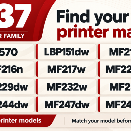 Canon 137 toner printer models: D570, LBP151dw, MF212w, MF216n, MF217w, MF227dw, MF229dw, MF232w, MF236n, MF244dw, MF247dw, MF249dw